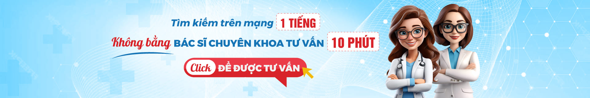 Tìm kiếm trên mạng 1 tiếng không bằng bác sỹ tư vấn 10p