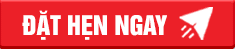 Đặt hẹn ngay