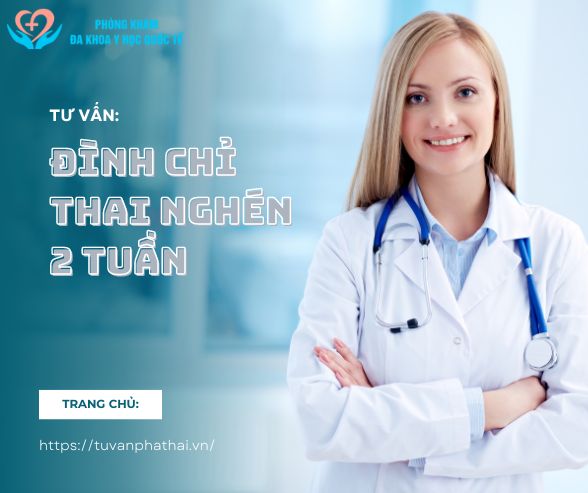 dinh-chi-thai-nghen-2-tuan